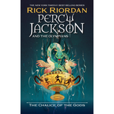 The Chalice of the Gods by Rick Riordan (A+)